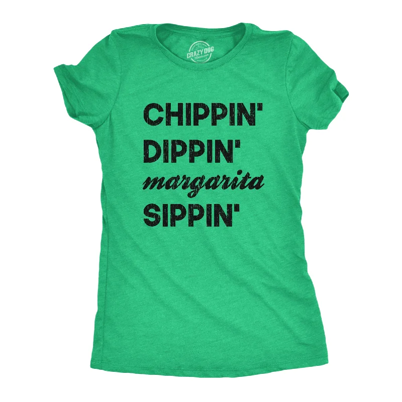 Womens Chippin Dippin Margarita Sippin Tshirt Funny Mexico Vacation Tequila Party Tee