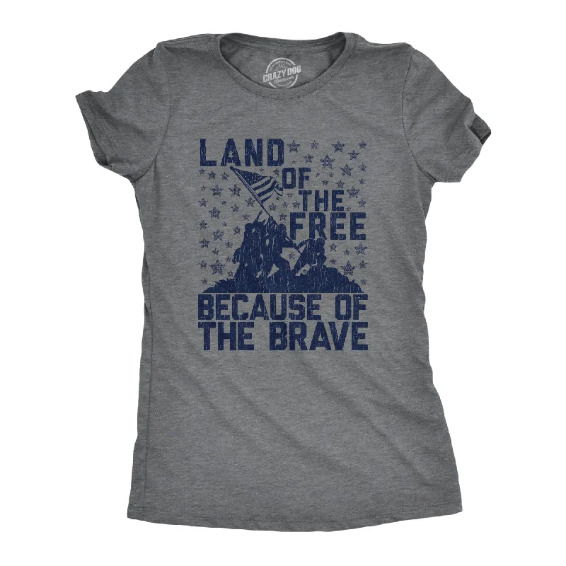 Womens Land Of The Free Because Of The Brave Tshirt Patriotic Memorial Day 4th Of July Tee