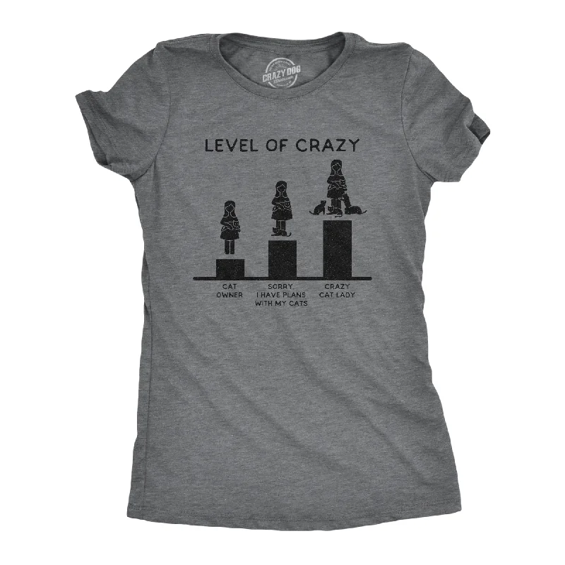 Womens Level Of Crazy Tshirt Funny Crazy Cat Lady Pet Kitty Animal Lover Graphic Novelty Tee